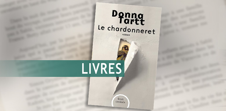 CRITIQUE// Le chardonneret, un livre de Donna Tartt — Les Zébrés