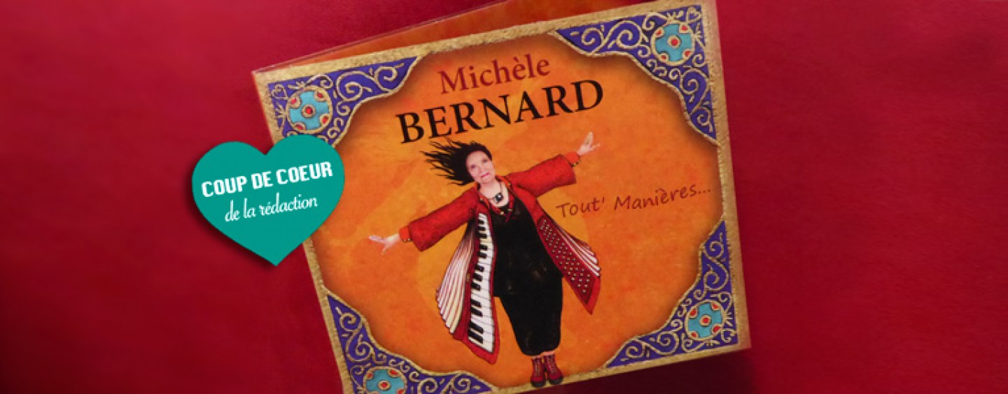 CRITIQUE// « Tout’ manières », le nouvel album de Michèle Bernard